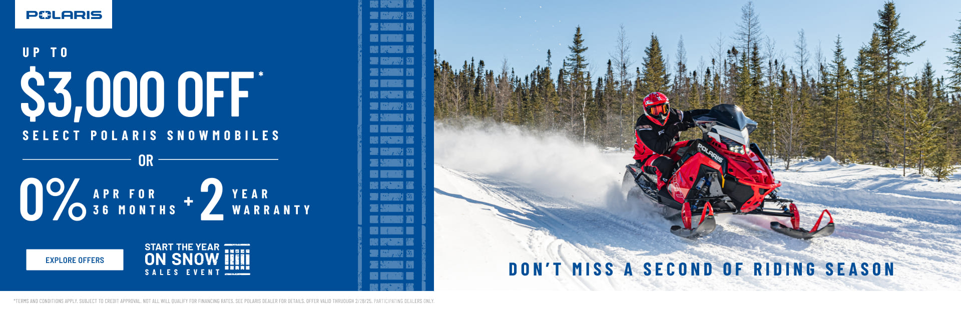 Snowcheck means a 3 year warranty OR 1.99% APR financing for 36 months OR 1,500 off on parts, gear, or accessories. Add on up to $250 off accessories