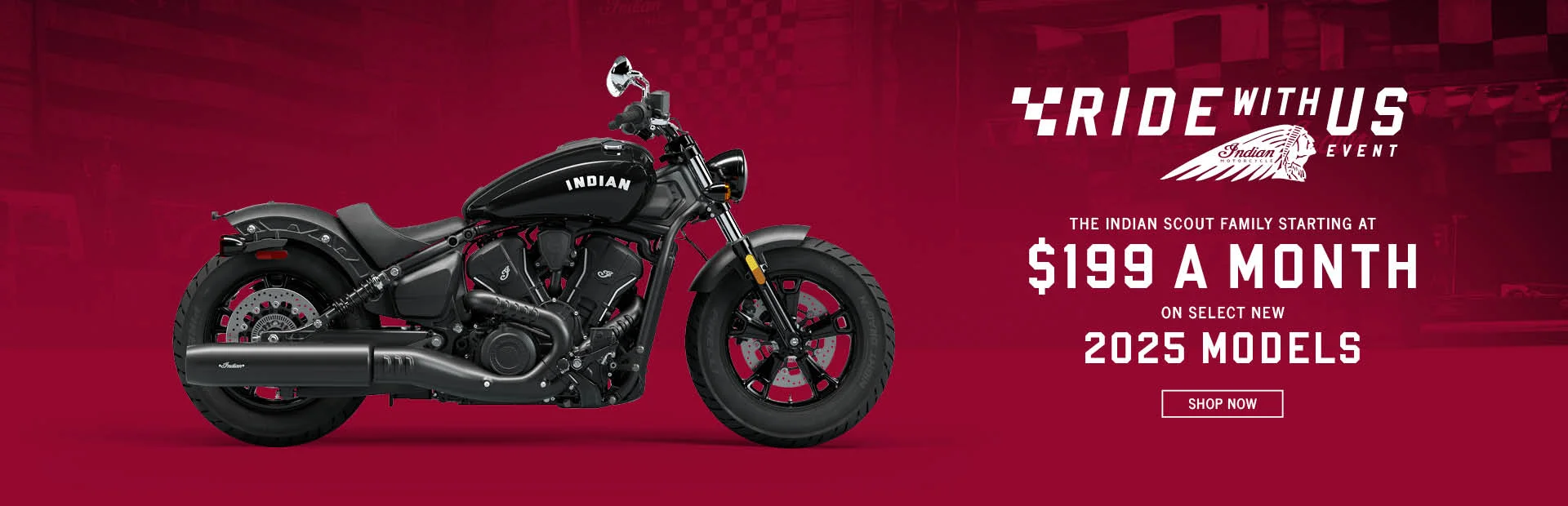 Payments as low as $199 a month on new 2025 Indian Scout models.